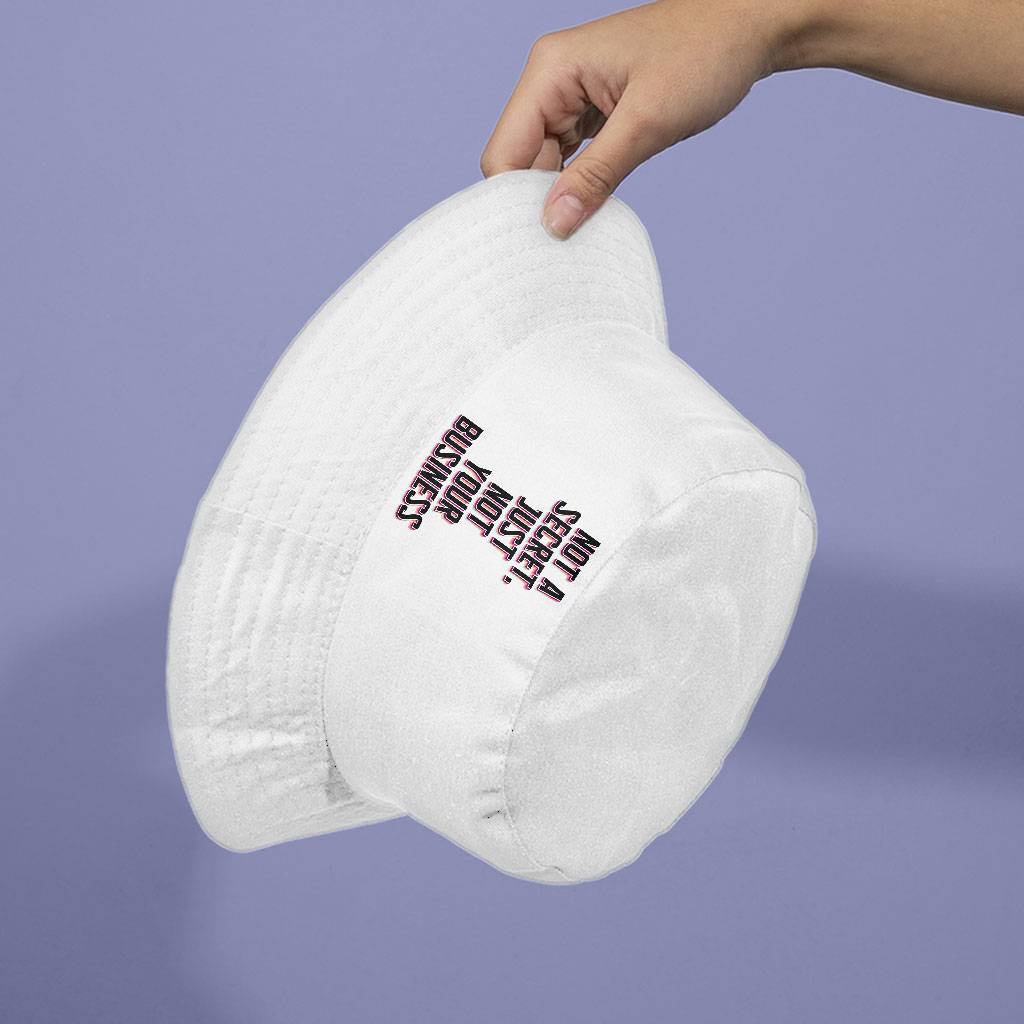 Not a Secret Bucket Hat - Funny Sarcastic Hat - Quote Bucket Hat Color : White 