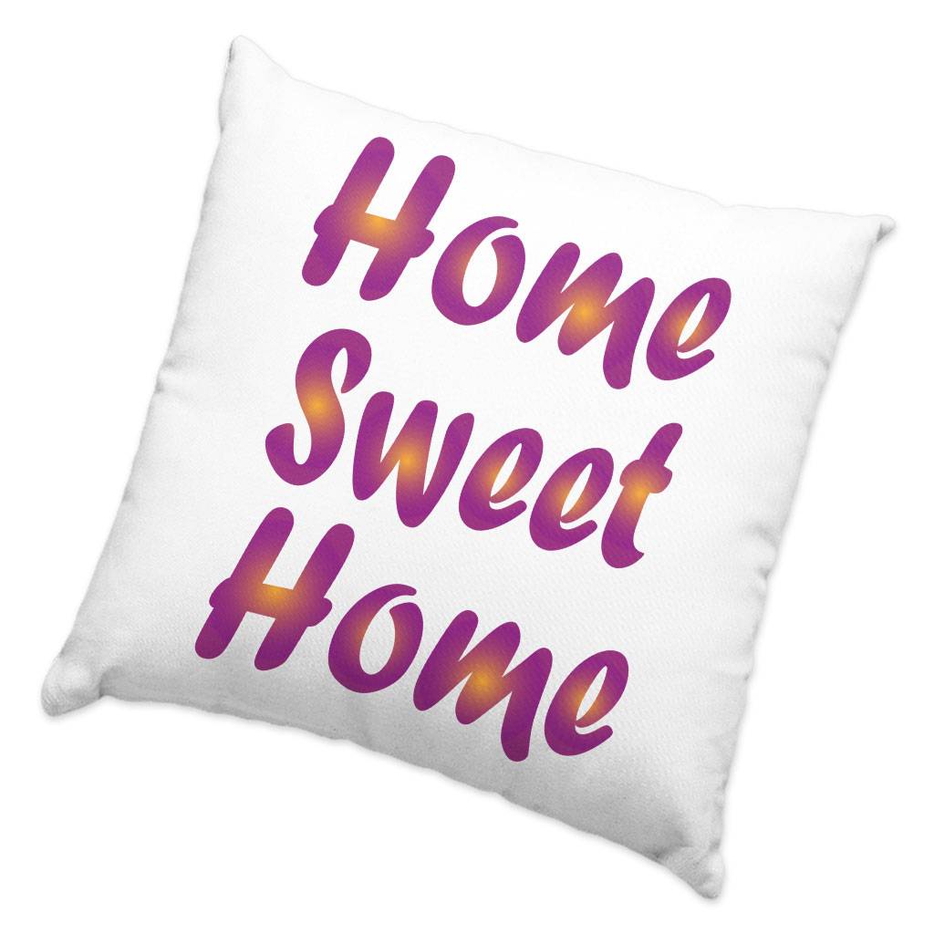 Home Sweet Home Square Pillow Cases - Best Design Pillow Covers - Printed Pillowcases  