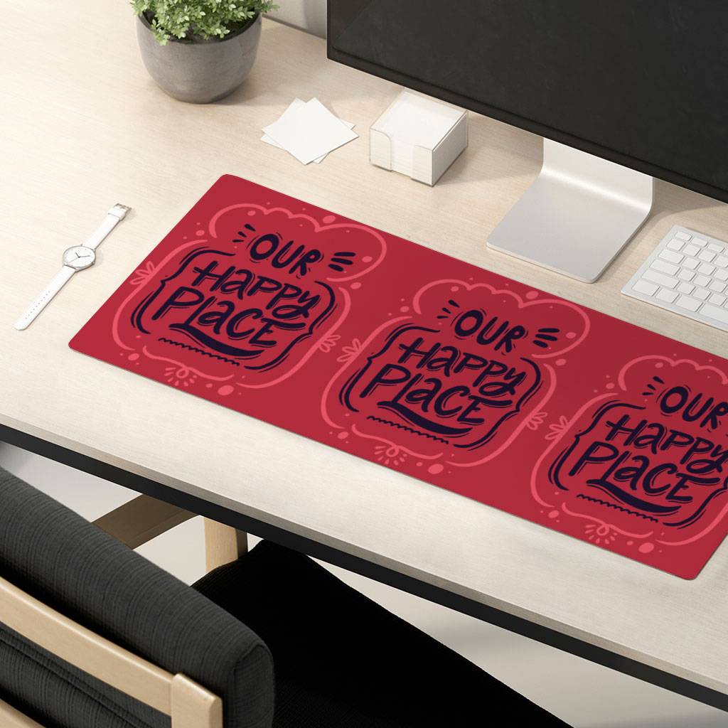 Our Happy Place Desk Mat - Themed Desk Pad - Cool Design Laptop Desk Mat  