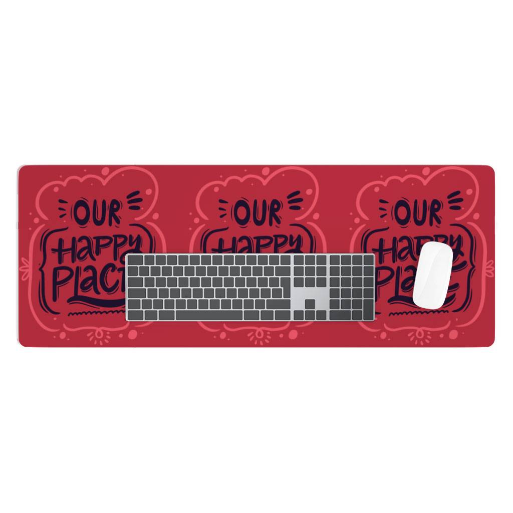 Our Happy Place Desk Mat - Themed Desk Pad - Cool Design Laptop Desk Mat  