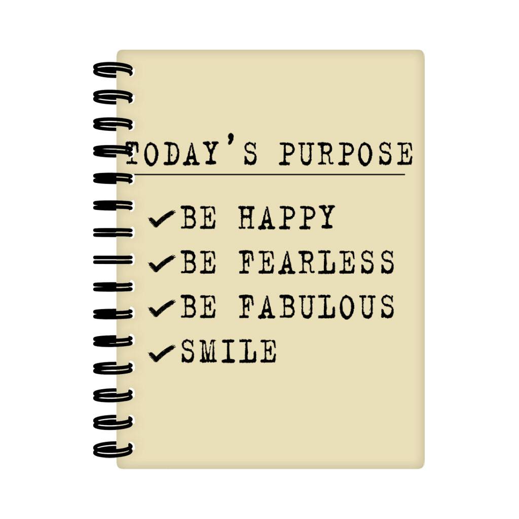 Today's Purpose Spiral Notebook - Quote Notebook - Graphic Notebook  